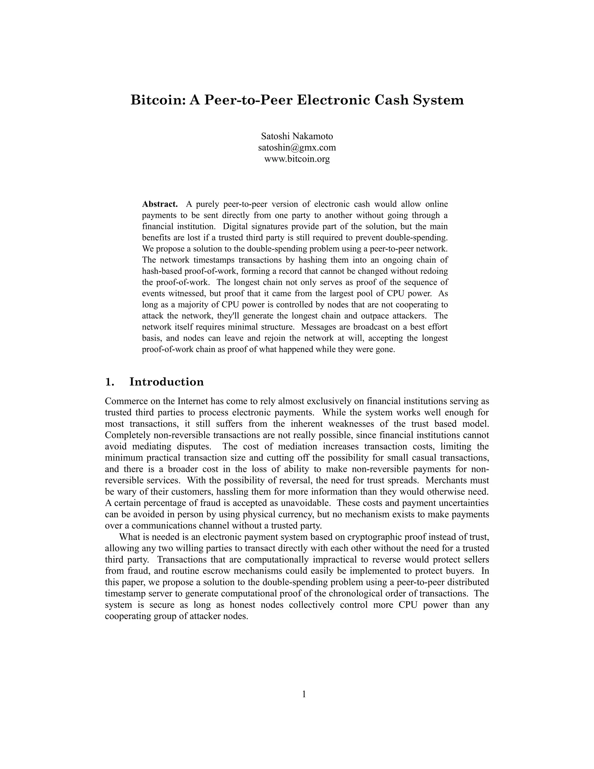 [Bitcoin: A Peer-to-Peer Electronic Cash System](https://bitcoin.org/bitcoin.pdf)