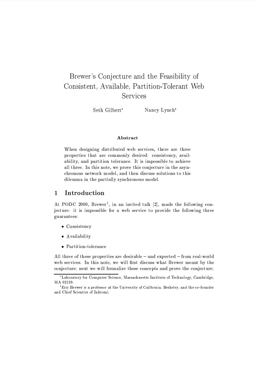 [Brewer's Conjunction and the Feasibility of Consistent, Available, Partition-Tolerant Web Services](https://dl.acm.org/doi/10.1145/564585.564601)
